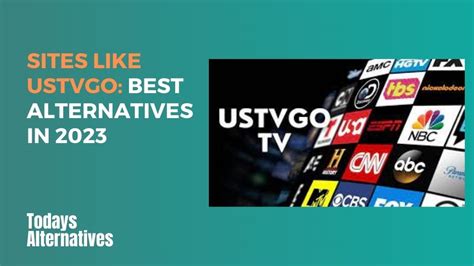5 Best Ustvgo Alternative Sites Stream Tv Channels 2023.